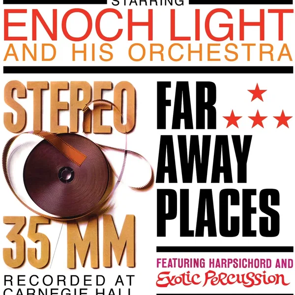 Stereo 35/MM & Far Away Places