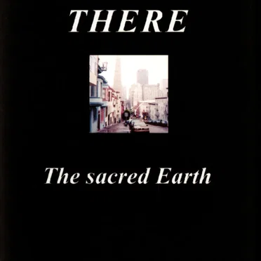 The sacred Earth by THERE - album cover