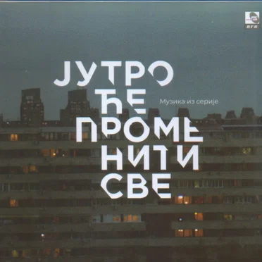 Jutro će promeniti sve by Various Artists - album cover