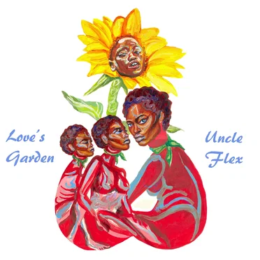 Love's Garden by Uncle Flex - album cover