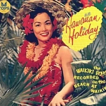 Hawaiian Holiday by The Waikiki Boys - album cover