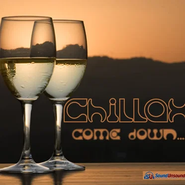 Chillax Come Down