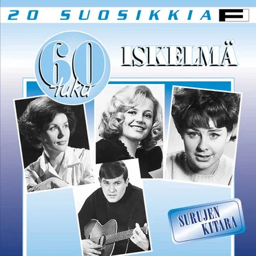 20 suosikkia: 60-luku iskelmä: Surujen kitara by Various Artists - album cover