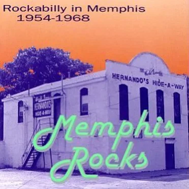 Memphis Rocks: Rockabilly in Memphis 1954-1968 by Various Artists - album cover