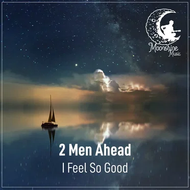 I Feel So Good
