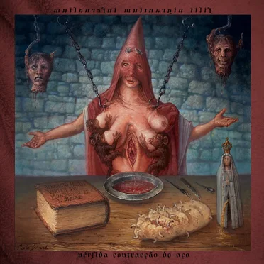 Pérfida Contracção do Aço by Filii Nigrantium Infernalium - album cover