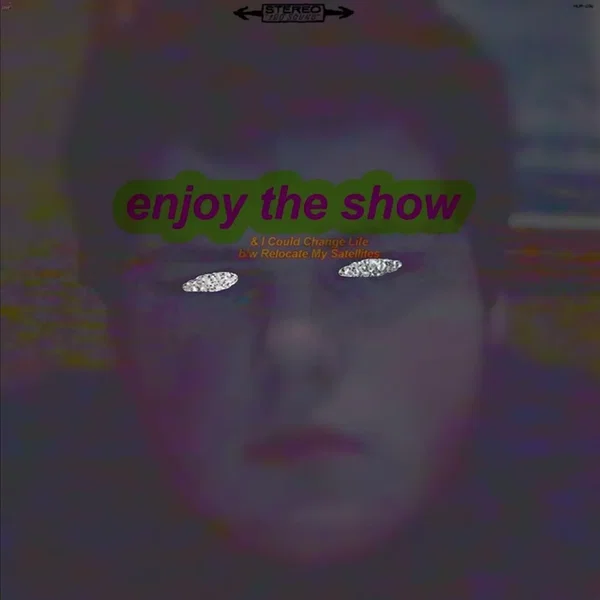 Enjoy the Show