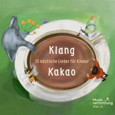 Klang Kakao by Musikvermittlung Wien 14 - album cover