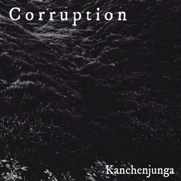 Curruption by Kanchenjunga - album cover