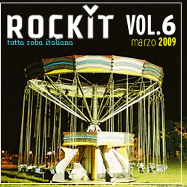 Rockit, Volume 6: Marzo 2009 by Various Artists - album cover