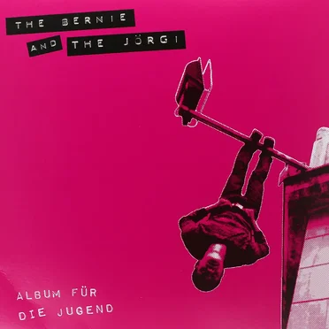 Album für die Jugend by The Bernie and The Jörgi - album cover