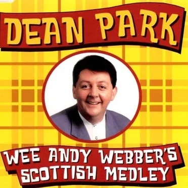Wee Andy Webber's Scottish Medley by Dean Park - album cover
