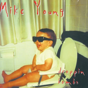 Droppin Bombs by Mike Young - album cover