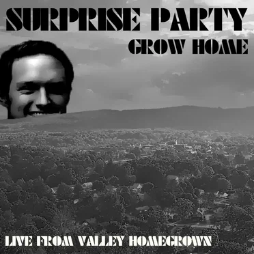 Grow Home: Live From Valley Homegrown