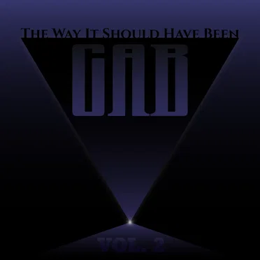 The Way It Should Have Been Vol. 2