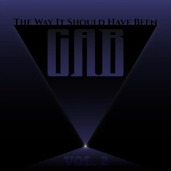 The Way It Should Have Been Vol. 2