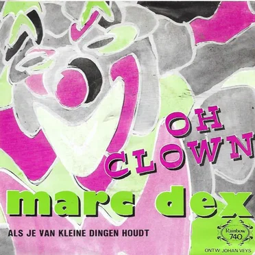 Oh clown / Als je van kleine dingen houdt