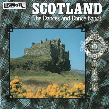 Scotland: The Dances and Dance Bands by Various Artists - album cover