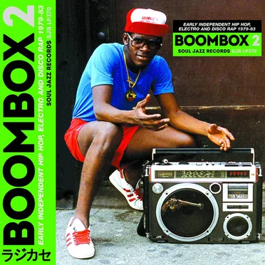 Boombox 2: Early Independent Hip Hop, Electro and Disco Rap 1979–83 by Various Artists - album cover