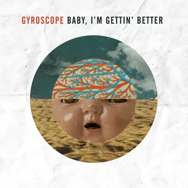 Baby, I'm Gettin' Better