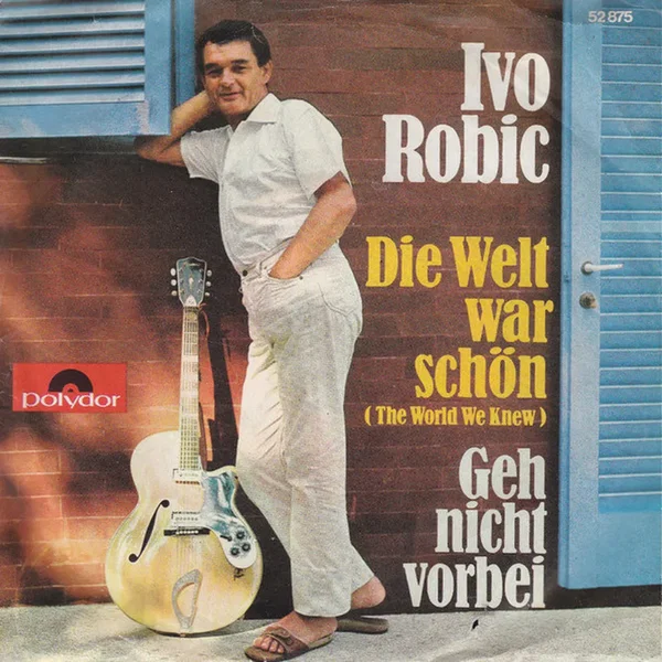 Die Welt war schön (The World We Knew) / Geh nicht vorbei