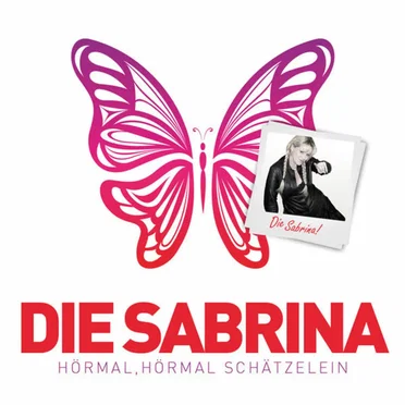 Hörmal, hörmal Schätzelein by Die Sabrina - album cover