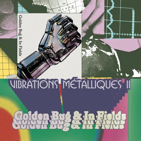Vibrations Métalliques II