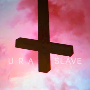 U R a Slave by Tronik Youth - album cover