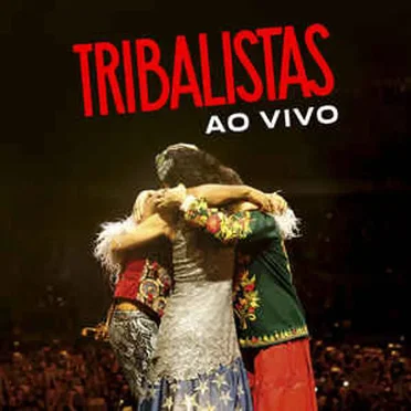 Ao Vivo by Tribalistas - album cover