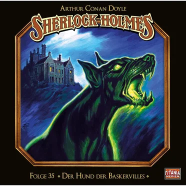 Sherlock Holmes, Folge 35: Der Hund der Baskervilles (Teil 2 von 2) by Marc Gruppe - album cover