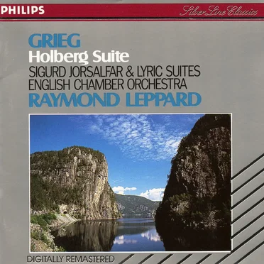 Holberg Suite / Sigurd Jorsalfar / Lyric Suites