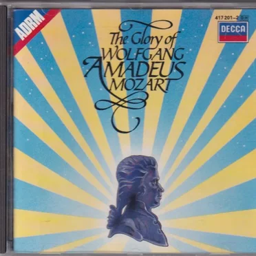 The Glory of Wolfgang Amadeus Mozart