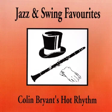 Jazz & Swing Favourites by Colin Bryant's Hot Rhythm - album cover