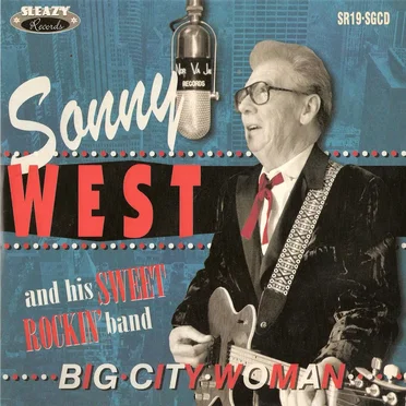 Big City Woman by Sonny West and his Sweet Rockin' Band - album cover