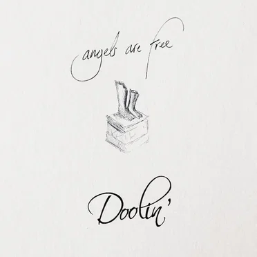 Angels Are Free by Doolin’ - album cover