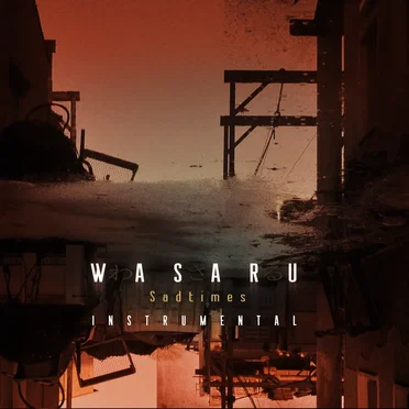 Sadtimes Instrumental by Wasaru - album cover