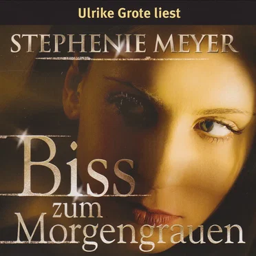 Bis(s) zum Morgengrauen by Stephenie Meyer - album cover