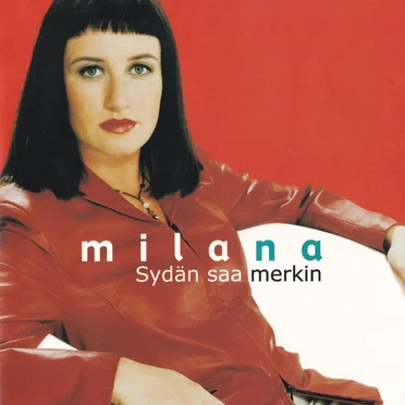 Sydän saa merkin by Milana - album cover