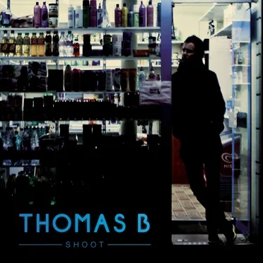 Shoot by Thomas B - album cover