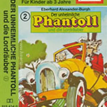 Der unheimliche Phantoll 2: …und die Lordräuber by Der unheimliche Phantoll - album cover