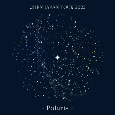 CHEN JAPAN TOUR 2023 - Polaris -