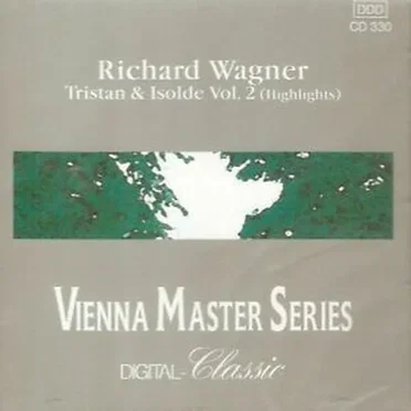 Highlights From: Tristan & Isolde, Vol. 2