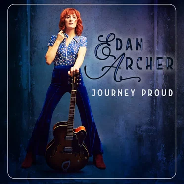 Journey Proud by Edan Archer - album cover