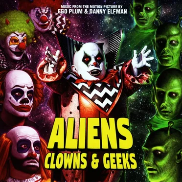 Aliens Clowns & Geeks