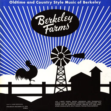 Berkeley Farms - Oldtime And Country Style Music Of Berkeley by Various Artists - album cover