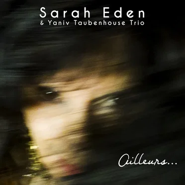 Ailleurs by Sarah Eden - album cover