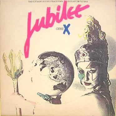 Jubilee, Cert. X: The Outrageous Soundtrack From the Motion Picture by Various Artists - album cover