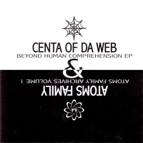 Beyond Human Comprehension EP / Atoms Family Archives Volume 1