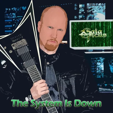 The System Is Down by Gaia Epicus - album cover