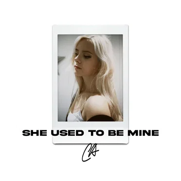 She Used To Be Mine